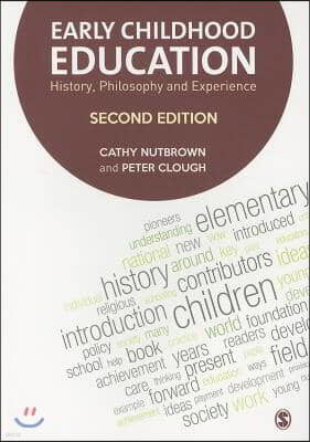 Early Childhood Education: History, Philosophy and Experience