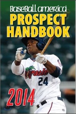 Baseball America Prospect Handbook 2014