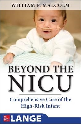 Beyond the Nicu: Comprehensive Care of the High-Risk Infant