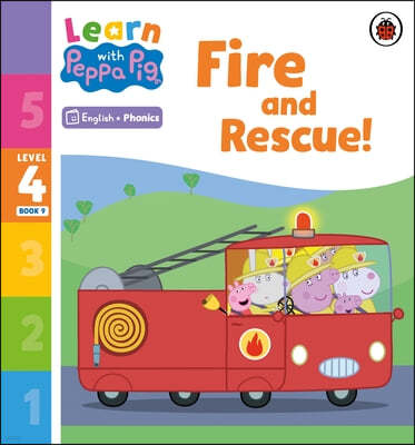 Learn with Peppa Phonics Level 4 Book 9 ? Fire and Rescue! (Phonics Reader)