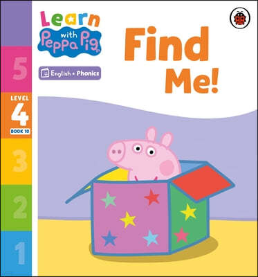 Learn with Peppa Phonics Level 4 Book 10 ? Find Me! (Phonics Reader)