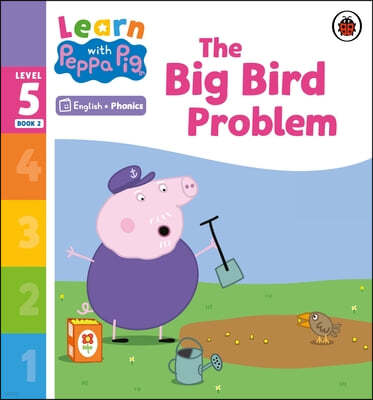 Learn with Peppa Phonics Level 5 Book 2 - The Big Bird Problem (Phonics Reader)