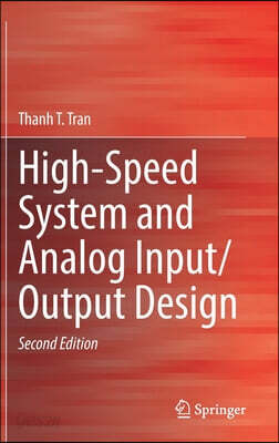 High-Speed System and Analog Input/Output Design