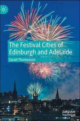 The Festival Cities of Edinburgh and Adelaide