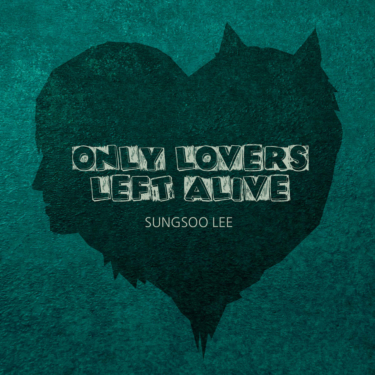 이성수 - Only Lovers Left Alive