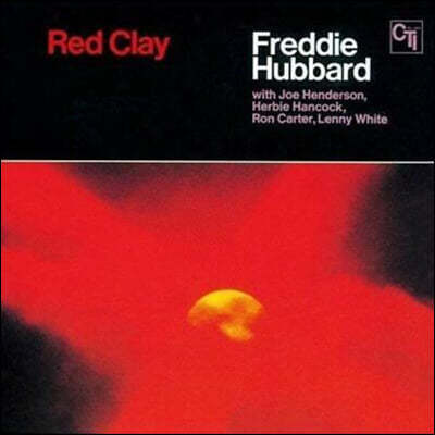 Freddie Hubbard ( ) - Red Clay 