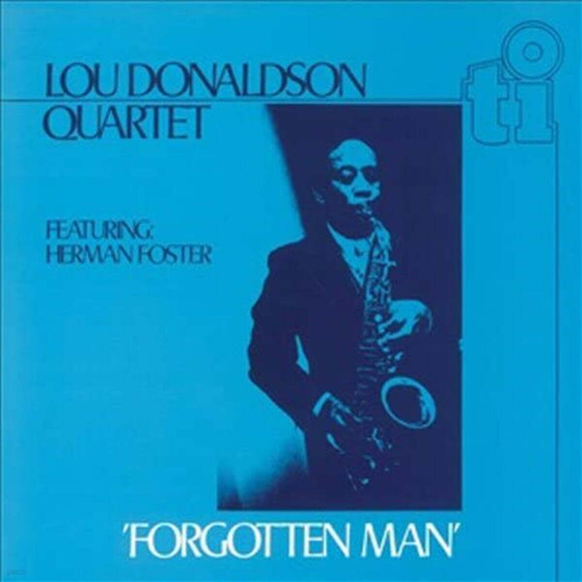 Lou Donaldson (루 도날슨) - Forgotten Man