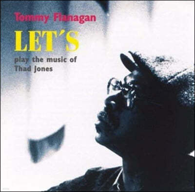 Tommy Flanagan (토미 플래너건) - Let's Play the Music of Thad Jones 