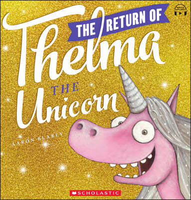 Return Of Thelma The Unicorn