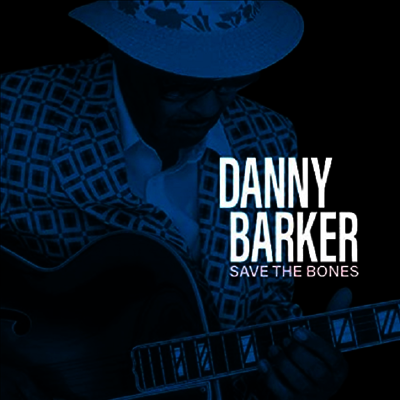 Danny Barker — Save The Bones (Translucent Gray) 앨범 커버