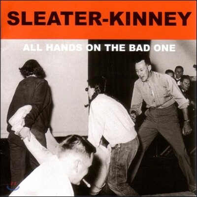 Sleater-Kinney — All Hands on the Bad One 앨범 커버