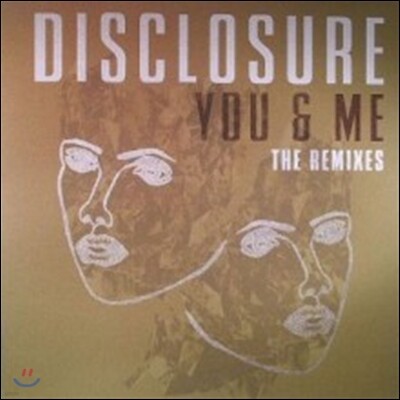 Disclosure — You & Me (The Remixes) 앨범 커버