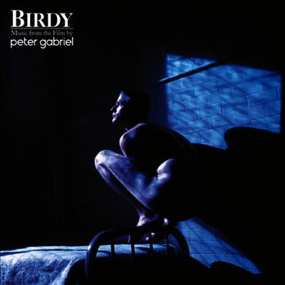 Peter Gabriel — Birdy (버디) (Soundtrack)(Half Speed Remastered)LP) 앨범 커버