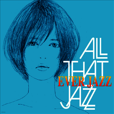 All That Jazz — Ever Jazz (Limited Edition)(일본반) 앨범 커버