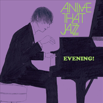 Anime That Jazz - Evening! (Limited Edition)(LP)(Ϻ)