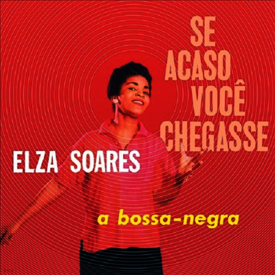 Elza Soares — Se Acaso Voce Chegasse 앨범 커버