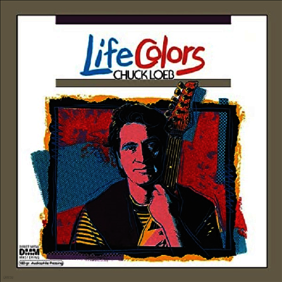 Chuck Loeb — Life Colors 앨범 커버
