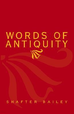 Words of Antiquity