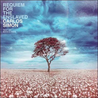 īν ̸: 뿹   (Carlos Simon: Requiem for the Enslaved)