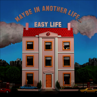 Easy Life — Maybe In Another Life 앨범 커버
