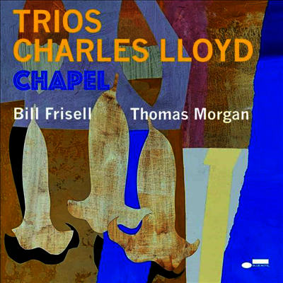 Charles Lloyd — Trios: Chapel 앨범 커버