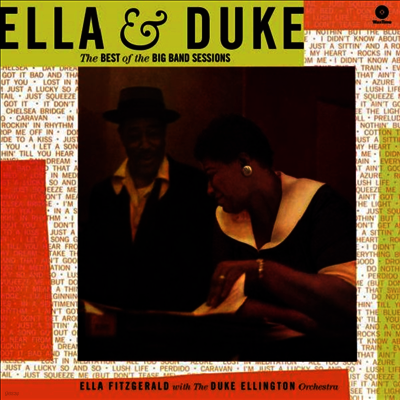 Ella Fitzgerald,Duke Ellington — Ella & Duke: Best Of The Big Band Sessions (Remastered) 앨범 커버