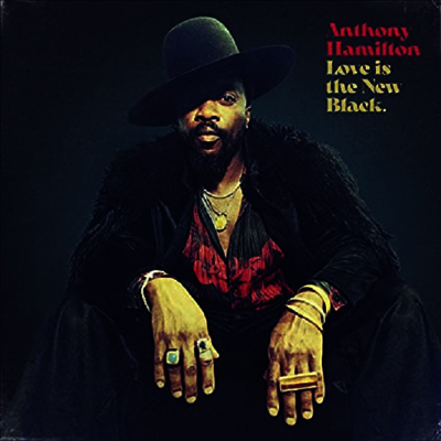 Anthony Hamilton — Love Is The New Black 앨범 커버