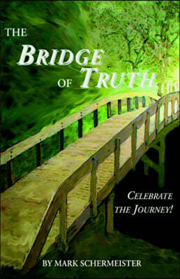 The Bridge of Truth