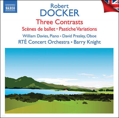 로버트 더커: 경음악 작품집 (Robert Docker: Three Contrasts)