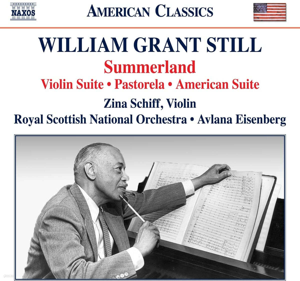 윌리엄 그랜트 스틸: 썸머랜드, 바이올린 모음곡, 애가 (William Grant Still: Summerland, Violin Suite, Pastorela, American Suite) 