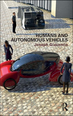 Humans and Autonomous Vehicles