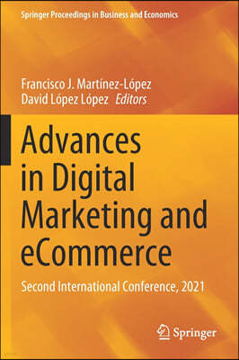Advances in Digital Marketing and Ecommerce: Second International Conference, 2021