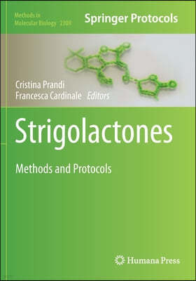 Strigolactones: Methods and Protocols