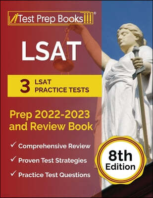 LSAT Prep 2022-2023: 3 LSAT Practice Tests and Review Book [8th Edition]