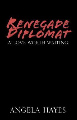 Renegade Diplomat