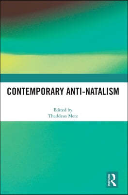 Contemporary Anti-Natalism