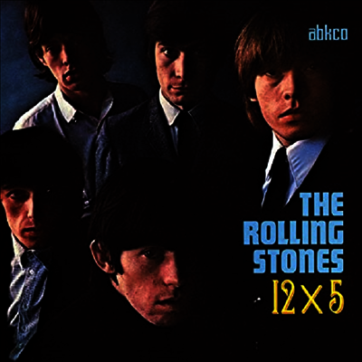 Rolling Stones — 12 X 5 (Remastered) 앨범 커버