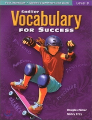 Sadlier Vocabulary for Success Level. B