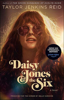 The Daisy Jones & The Six (TV Tie-in Edition)