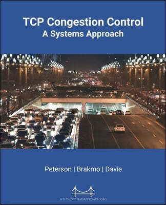 TCP Congestion Control: A Systems Approach