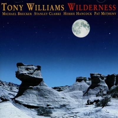 토니 윌리엄스 (Tony Williams) - Wilderness (일본발매)