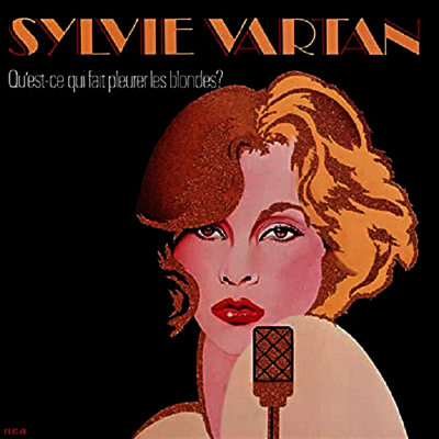 Sylvie Vartan — Quest-Ce Qui Fait Pleurer Les Blondes? (Remastered)(Gatefold)(Bonus Track) 앨범 커버