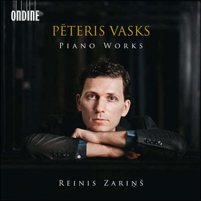 Reinis Zarins 페테리스 바스크스: 피아노 작품집 (Peteris Vasks: Piano Works)