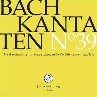 Rudolf Lutz 바흐: 칸타타 39집 (Bach: Kantaten No.39 - BWV215, 120) 