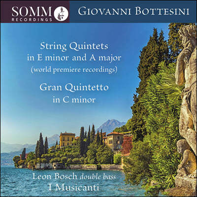 I Musicanti 보테시니: 현악 오중주집 (Bottesini: String Quintets)