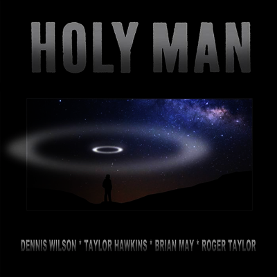 Dennis Wilson,Taylor Hawkins,Brian May — Holy Man (2019 Record Store Day) 앨범 커버