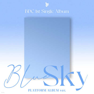 비디씨 (BDC) - Blue Sky [Platform Album ver.]