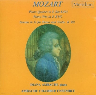Mozart : Quartet in E-Flat For Piano, Violin, Viola, & Cello, K.493 - Diana Ambache (다이에나 암바체) (UK발매)