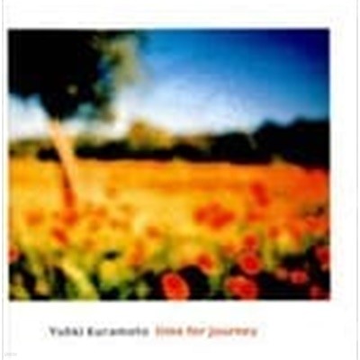 [̰] Yuhki Kuramoto / Time For Journey