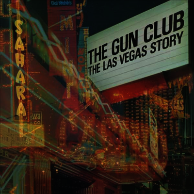 Gun Club — Las Vegas Story (Super Deluxe) (Gatefold) 앨범 커버